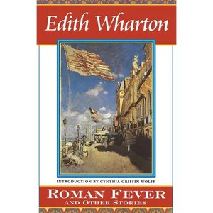 Roman Fever and Other Stories - Paperback