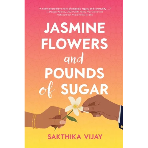 Jasmine Flowers and Pounds of Sugar - Paperback