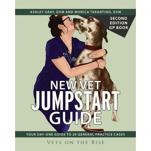 New Vet Jumpstart Guide GP book Second Edition - Paperback