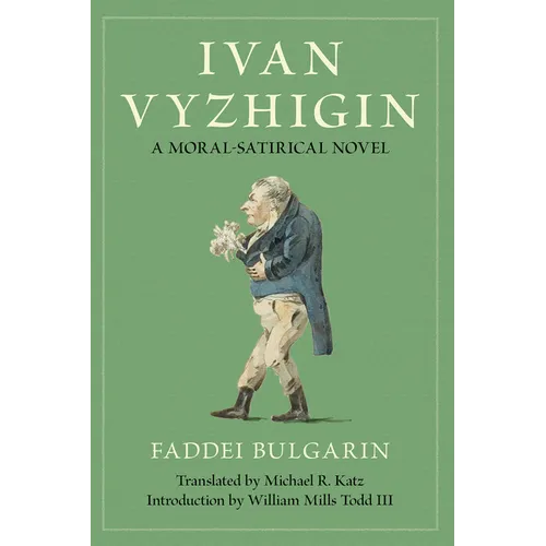 Ivan Vyzhigin: A Moral-Satirical Novel - Paperback