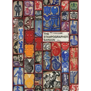 Vincent Sardon: The Stampographer - Hardcover