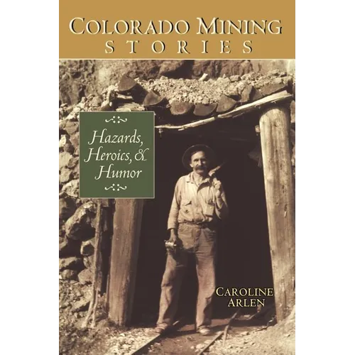 Colorado Mining Stories - Paperback