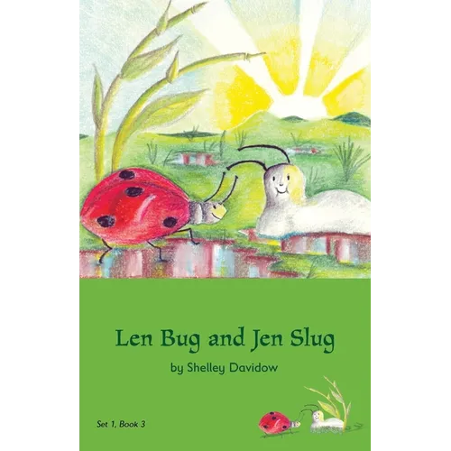 Len Bug and Jen Slug: Book 3 - Paperback