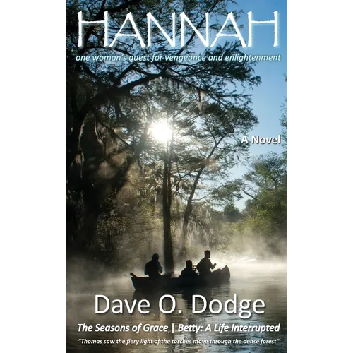 Hanna: One Woman's Quest for Vengeance and Enlightenment - Hardcover