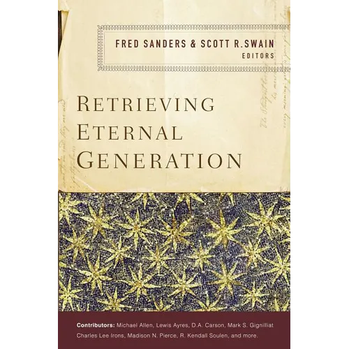 A Retrieving Eternal Generation - Paperback