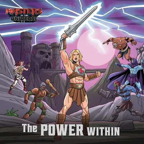 Masters of the Universe (Film): The Power Within - Hardcover