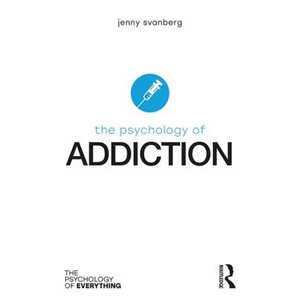 The Psychology of Addiction - Paperback