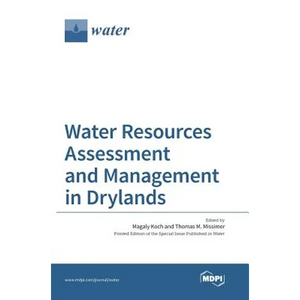 Water Resources Assessment and Management in Drylands - Hardcover