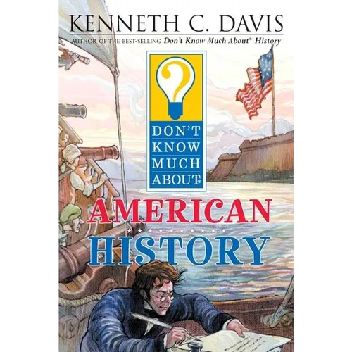 Don't Know Much about American History