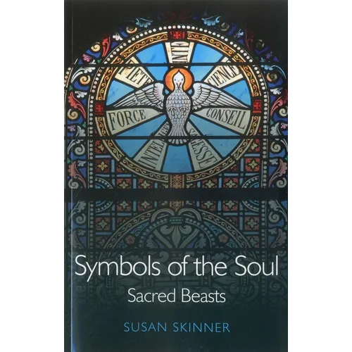 Symbols of the Soul: Sacred Beasts - Paperback