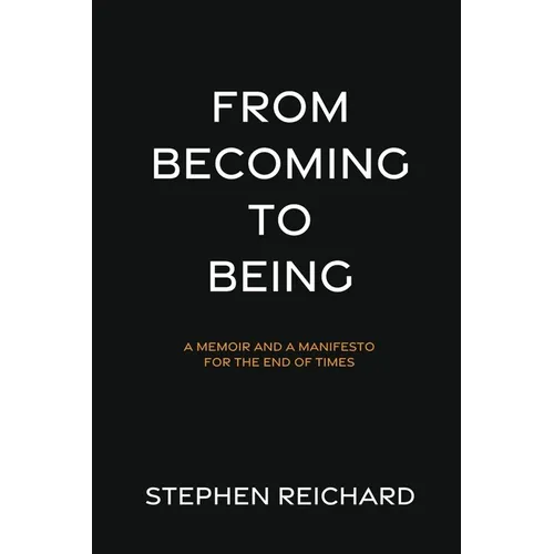 From Becoming to Being - Paperback