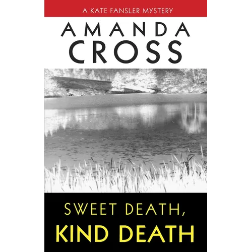 Sweet Death, Kind Death - Paperback