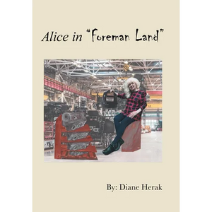 Alice in "Foreman Land" - Hardcover