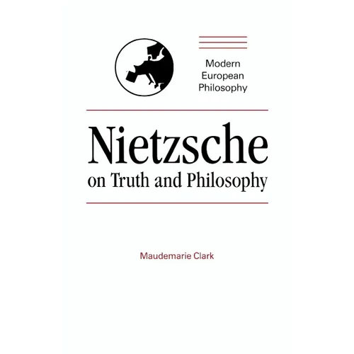 Nietzsche on Truth and Philosophy - Paperback