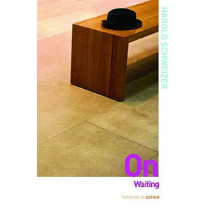 On Waiting - Paperback