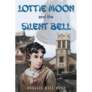 Lottie Moon and the Silent Bell - Paperback