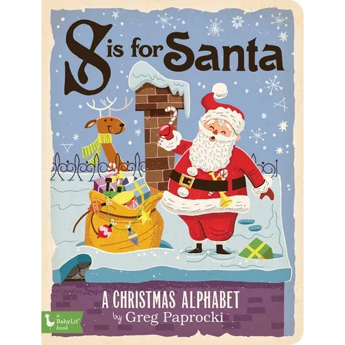 S Is for Santa: A Christmas Alphabet - Board Book