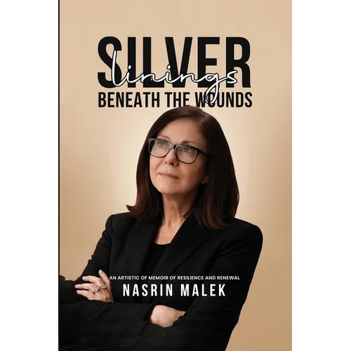 Silver Linings: Beneath the Wounds - Paperback