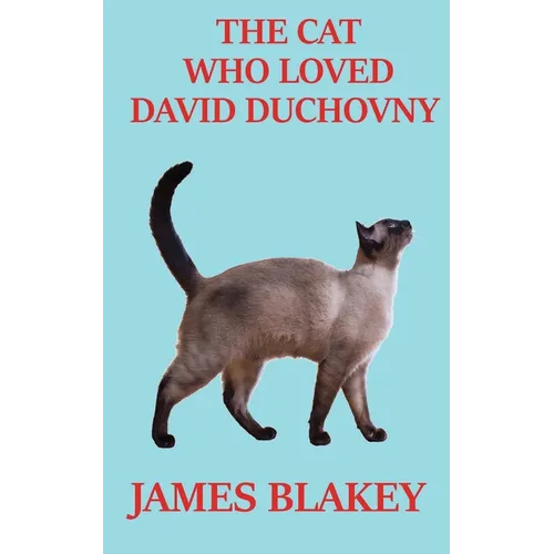 The Cat Who Loved David Duchovny - Paperback