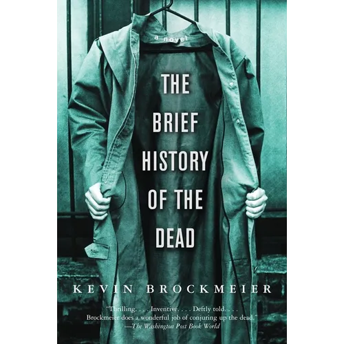The Brief History of the Dead - Paperback