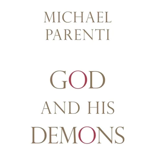 God and His Demons - Hardcover