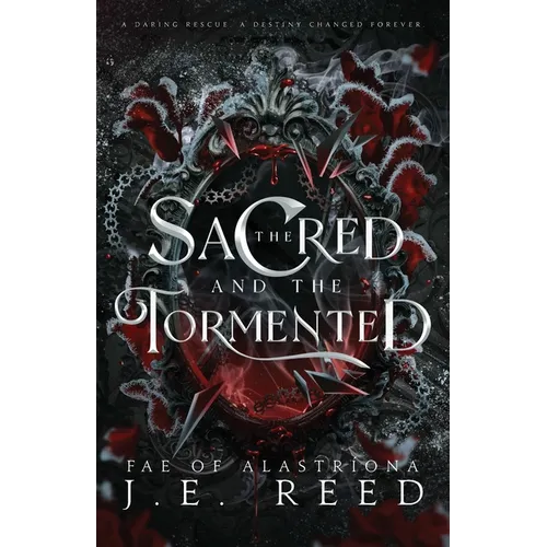 The Sacred and the Tormented - Paperback