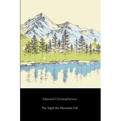 The Night the Mountain Fell - Paperback