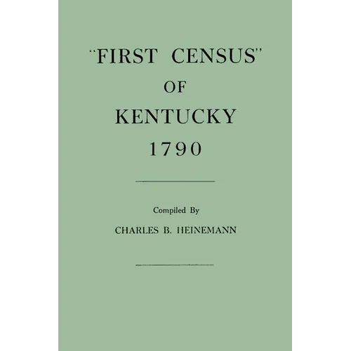 First Census of Kentucky, 1790 - Paperback