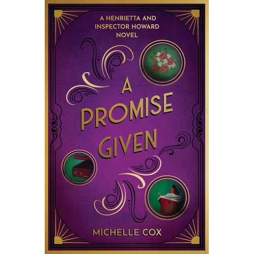 A Promise Given: A Henrietta and Inspector Howard Novel - Paperback