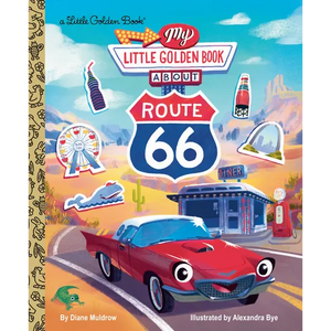 My Little Golden Book about Route 66 - Hardcover
