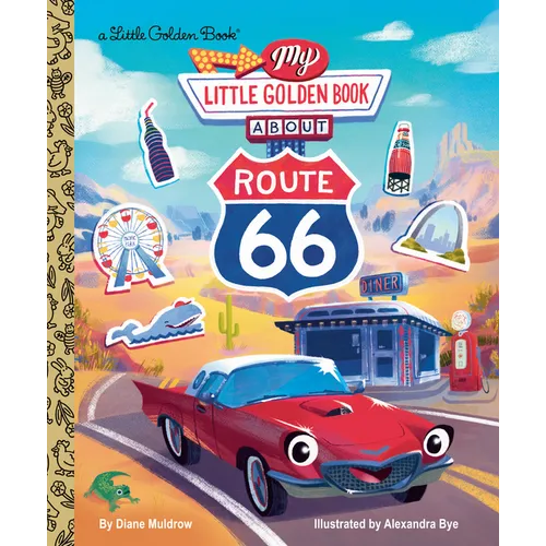 My Little Golden Book about Route 66 - Hardcover