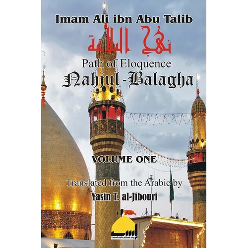 Nahjul Balagha Volume 1 - Paperback