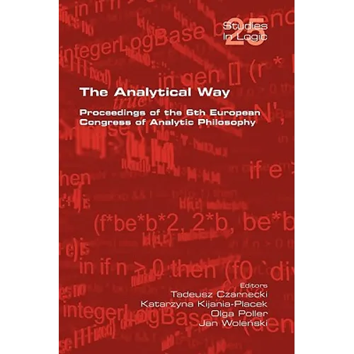 The Analytical Way. Proceedings of the 6th European Congress of Analytic Philosophy - Paperback