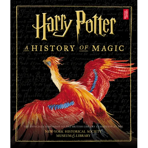 Harry Potter: A History of Magic (American Edition) - Hardcover