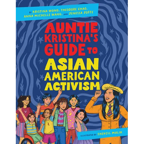 Auntie Kristina's Guide to Asian American Activism - Hardcover