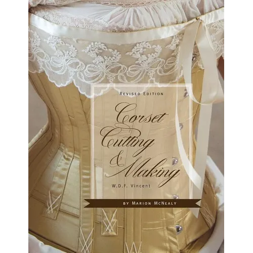Corset Cutting and Making: RevisedEdition - Paperback