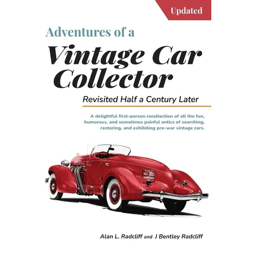 Adventures of a Vintage Car Collector - Hardcover