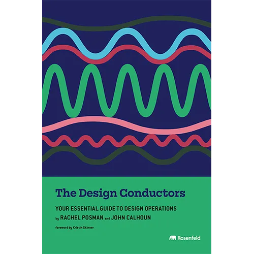The Design Conductors: Your Essential Guide to Design Operations - Paperback
