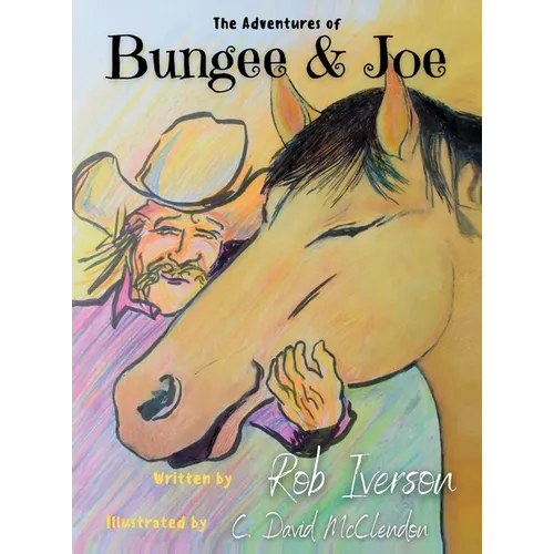 The Adventures of Bungee & Joe - Hardcover