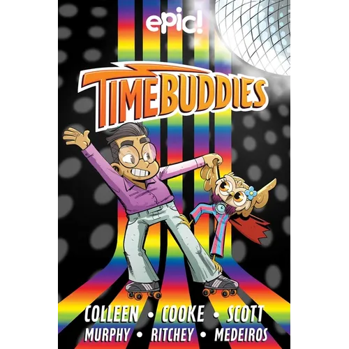 Time Buddies: Past, Present, Hooture Volume 2 - Paperback