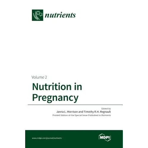 Nutrition in Pregnancy: Volume II - Hardcover