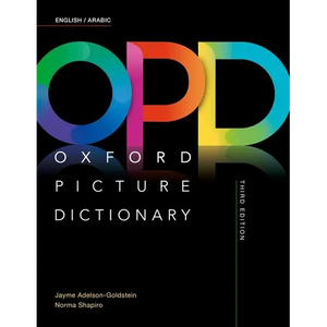 Oxford Picture Dictionary Third Edition: English/Arabic Dictionary - Paperback