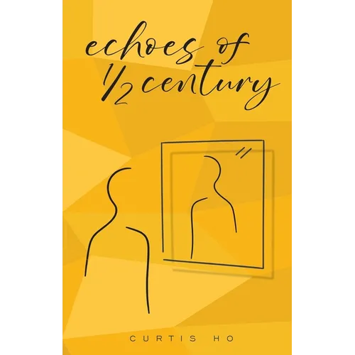 Echoes of 1/2 Century - Paperback