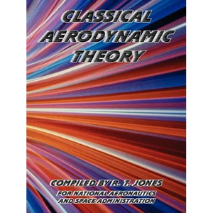 Classical Aerodynamic Theory - Paperback