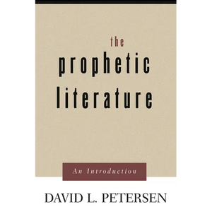 Prophetic Literature: An Introduction - Paperback
