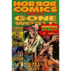 Horror Comics from the Gone World - Paperback