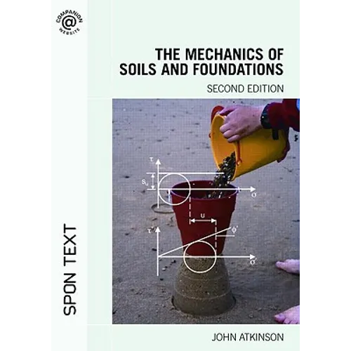 The Mechanics of Soils and Foundations - Paperback
