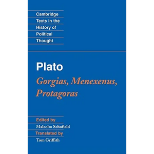Plato: Gorgias, Menexenus, Protagoras - Paperback