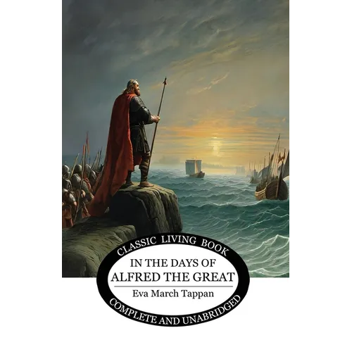 In the Days of Alfred the Great