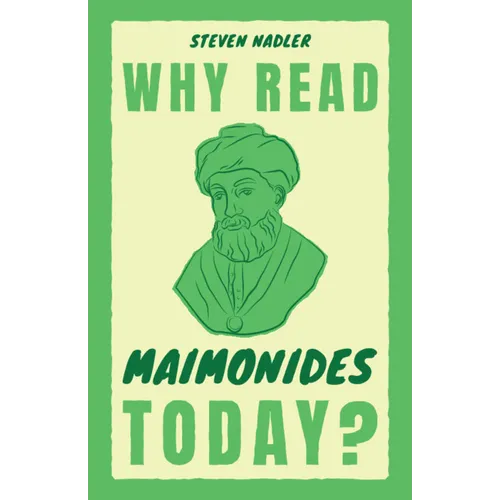 Why Read Maimonides Today? - Paperback